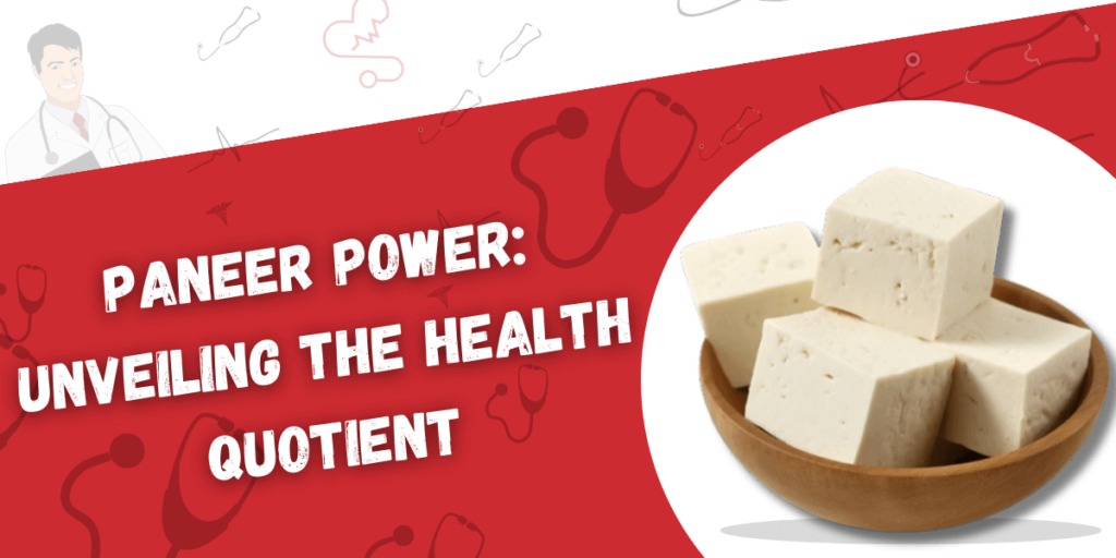 Cover image representing Paneer and its health benefits