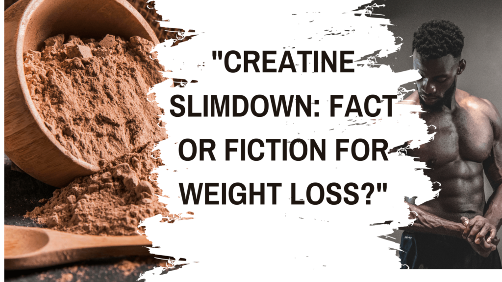 Cover image representing weight loss benefits of creatine