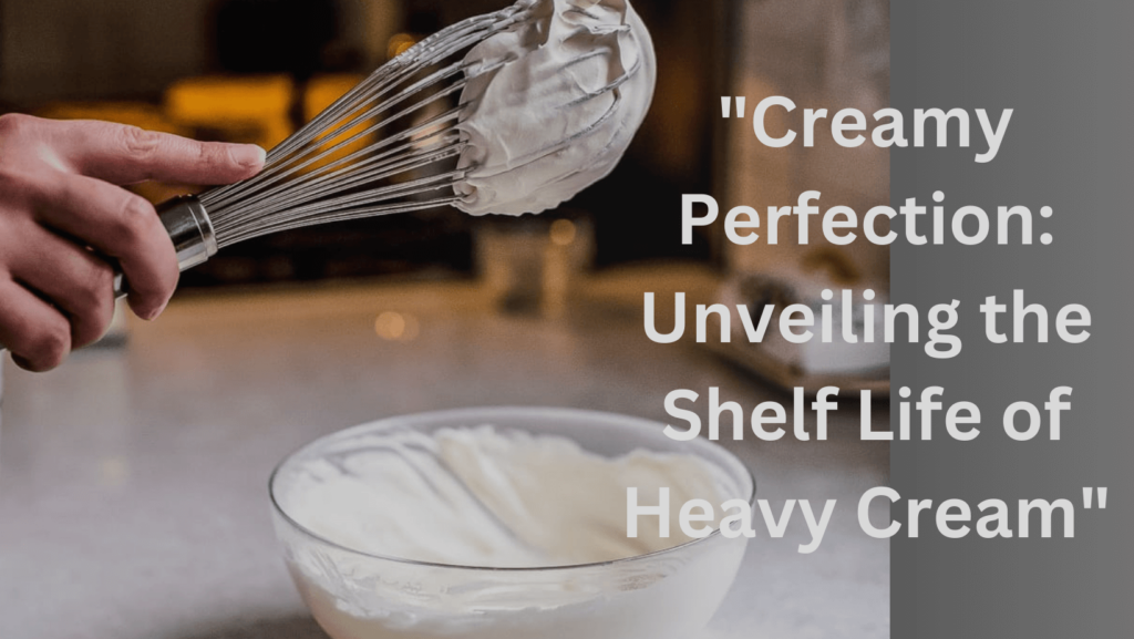 Cover image representing the shelf life of heavy cream