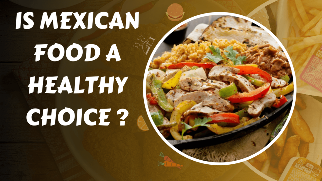 Cover image representing health advantages of mexican food