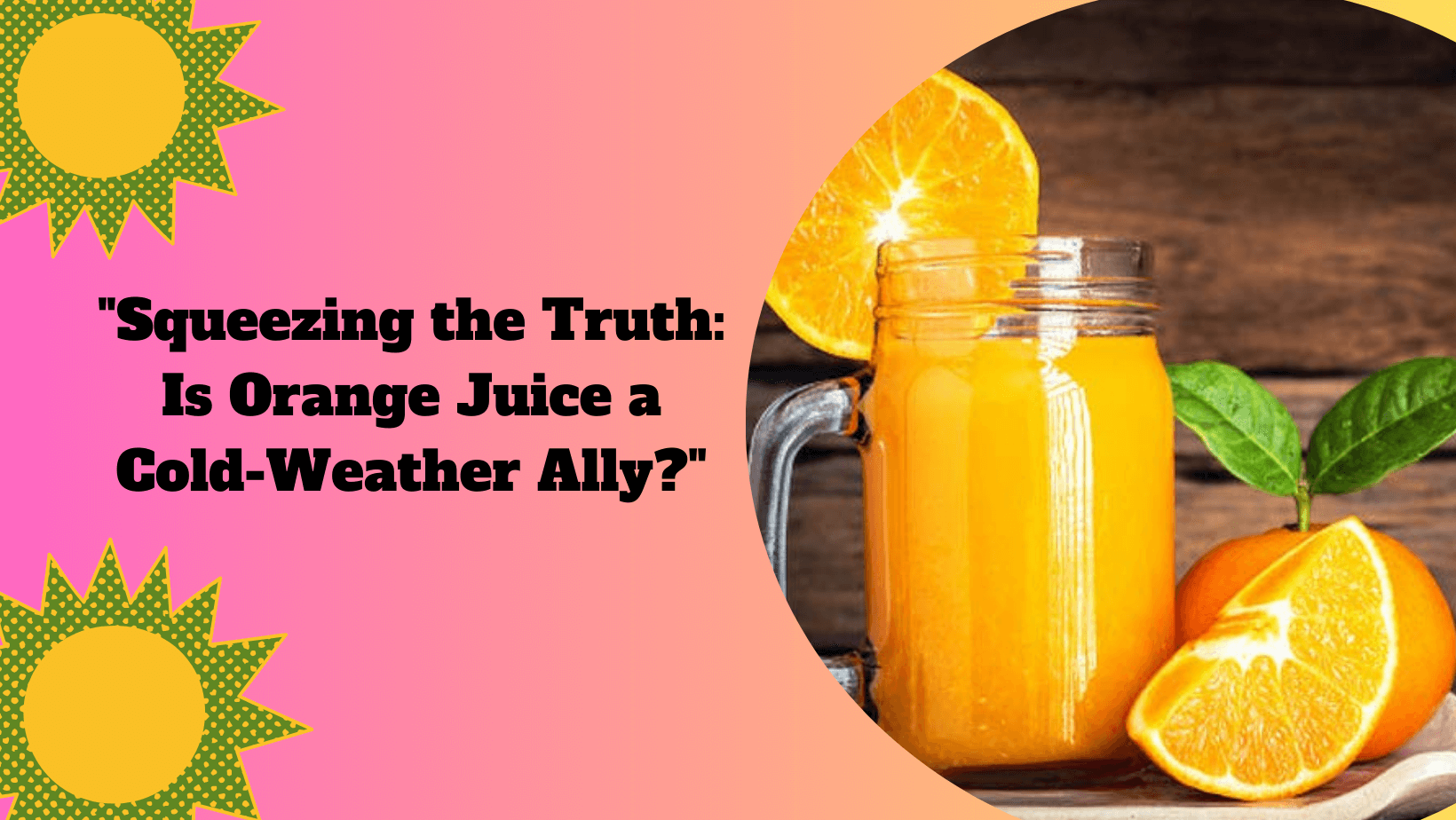 cover image representing orange juice and its benefits for cold