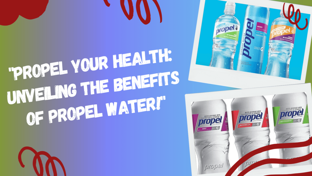 cover image representing propel water health facts